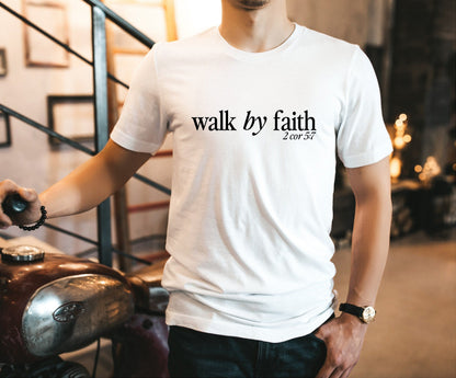 Walk By Faith Tee V14