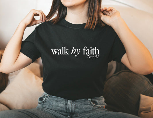 Walk By Faith Tee V2
