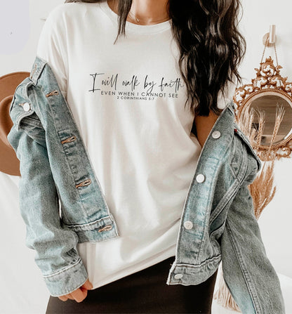 I Will Walk By Faith Tee