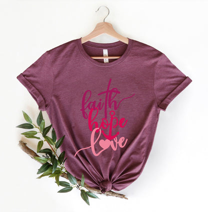 Faith Hope Love Tee V2