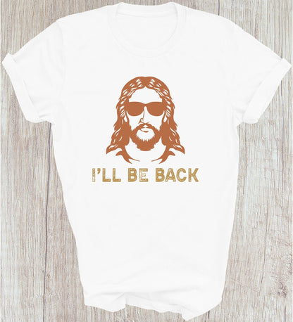 I'll Be Back Tee