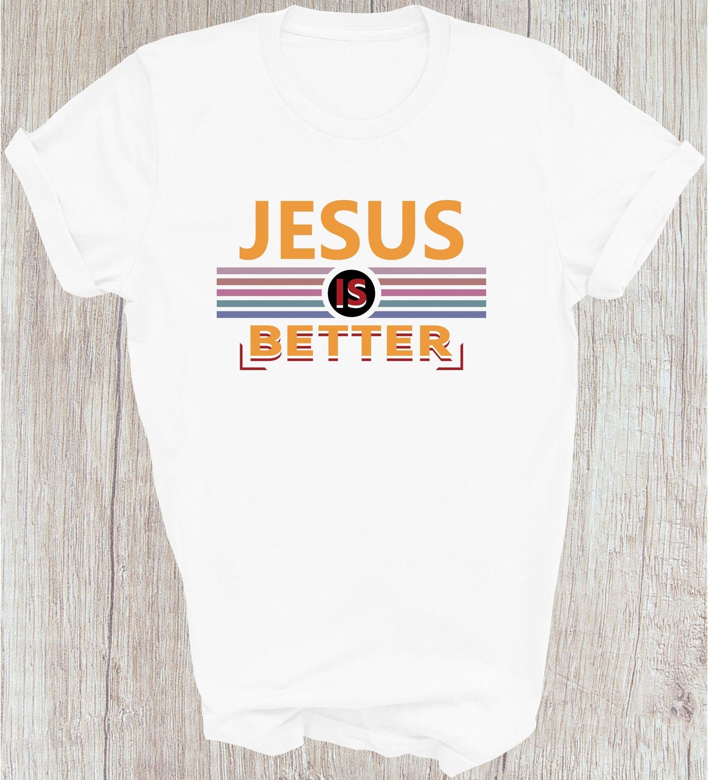 Jesus Is Better Tee