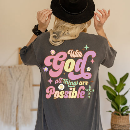All Things Are Possible Tee