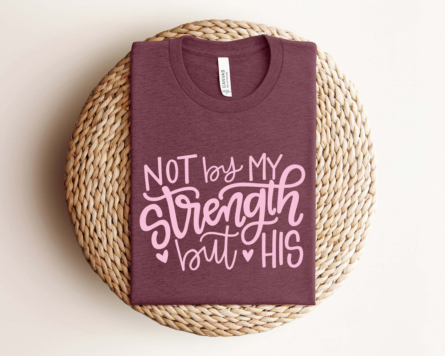 Not My Strength T-Shirt