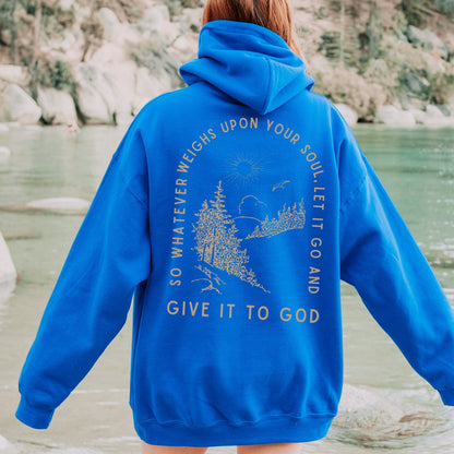 Give It To God Hoodie