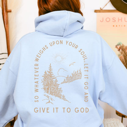 Give It To God Hoodie