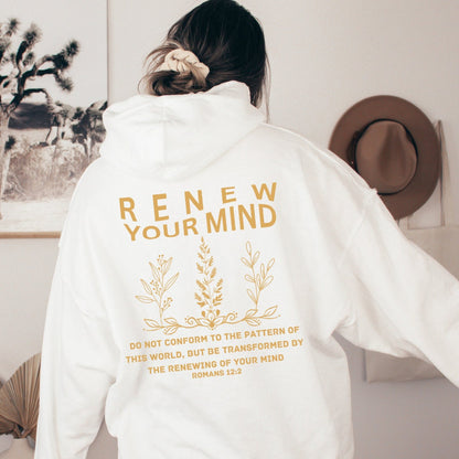 Renew Your Mind Hoodie