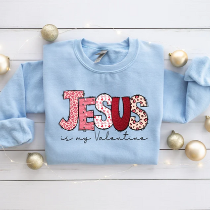 Jesus Is My Valentine Sweater V2