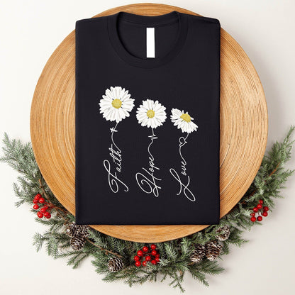 Faith Hope Love Daisy Shirt