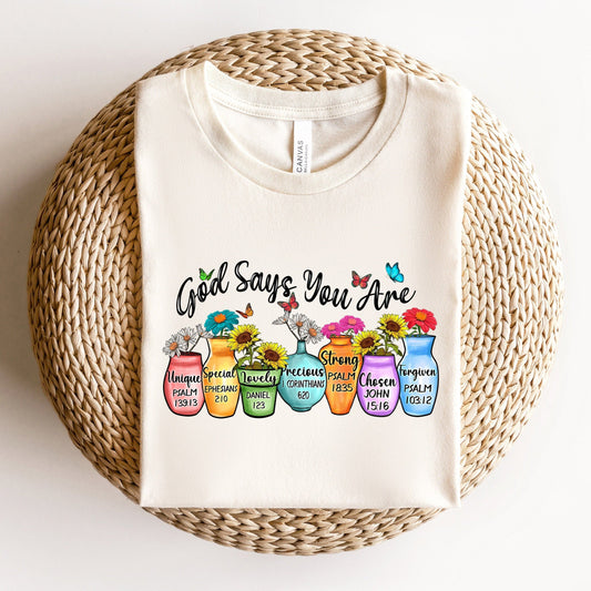 God Says You Are Tee V4