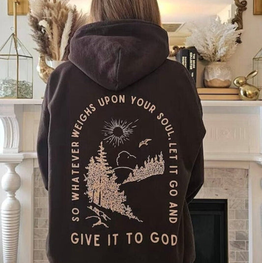 Give It To God Hoodie
