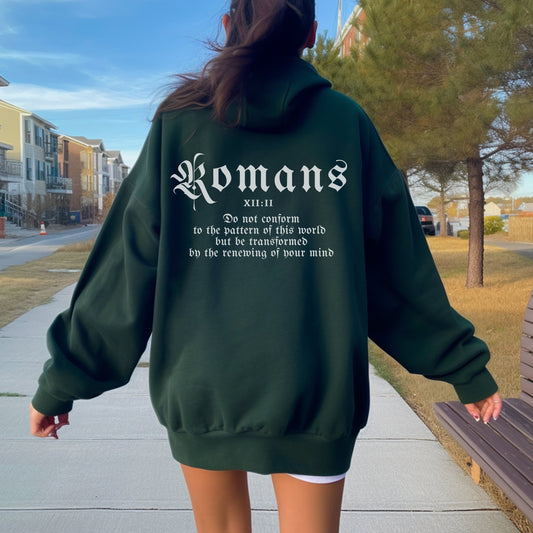 Romans 12:2 Hoodie