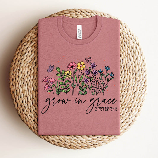 Grow In Grace T-Shirt