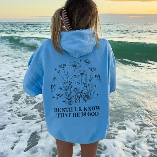 Be Still & Know Hoodie