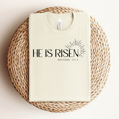 He Is Risen Tee