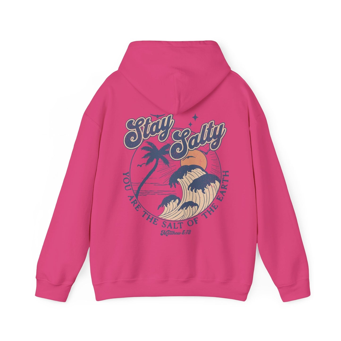 Stay Salty Christian Hoodie