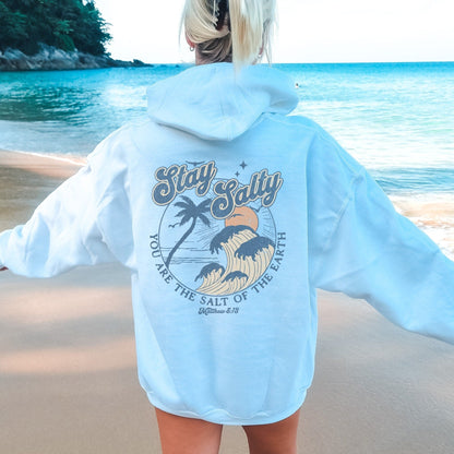 Stay Salty Christian Hoodie