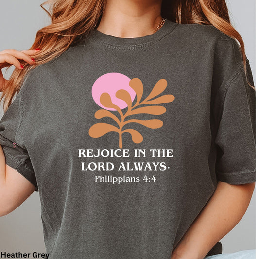 Rejoice In The Lord Tee