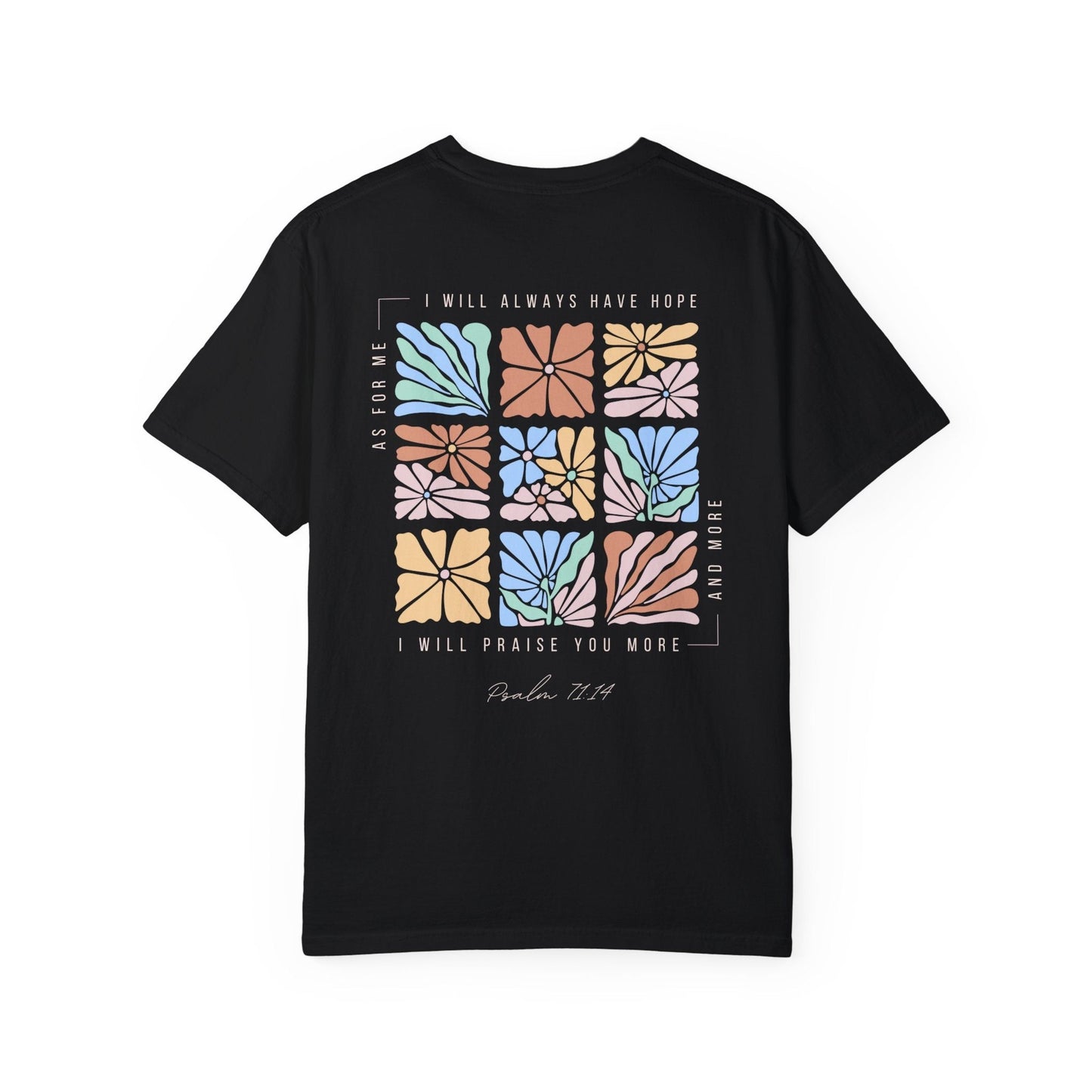 Psalm 71:14 T-Shirt