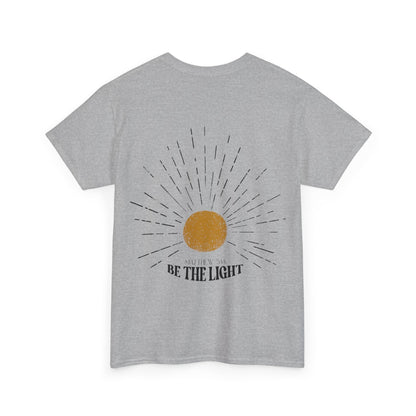 The Be The Light Tee