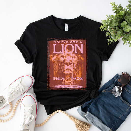You've Got A Lion Tee