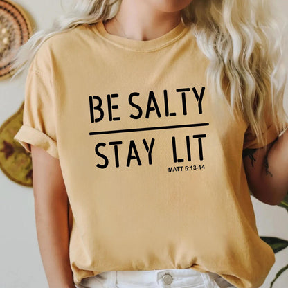 Be Salty Stay Lit Tee