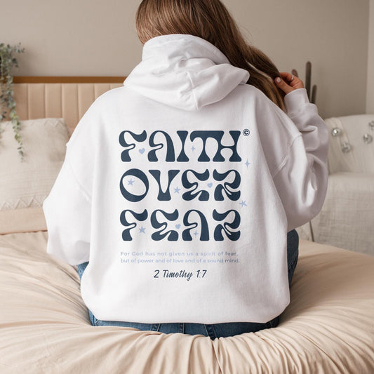Faith Over Fear Hoodie V12