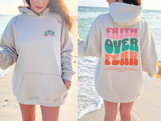 Faith Over Fear Hoodie V15