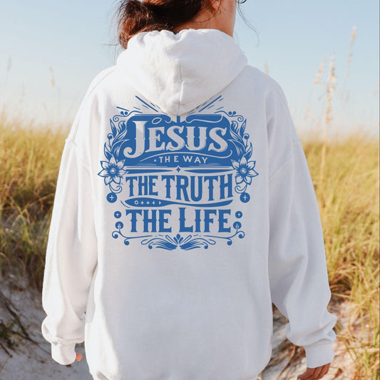 Jesus The Way The Truth The Life Hoodie V5