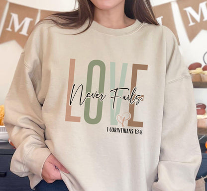 Love Never Fails Sweaters