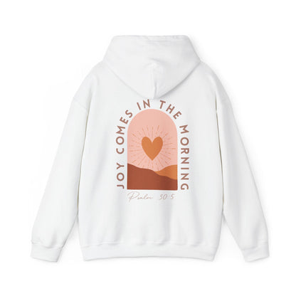 Joy Comes in the Morning Hoodie