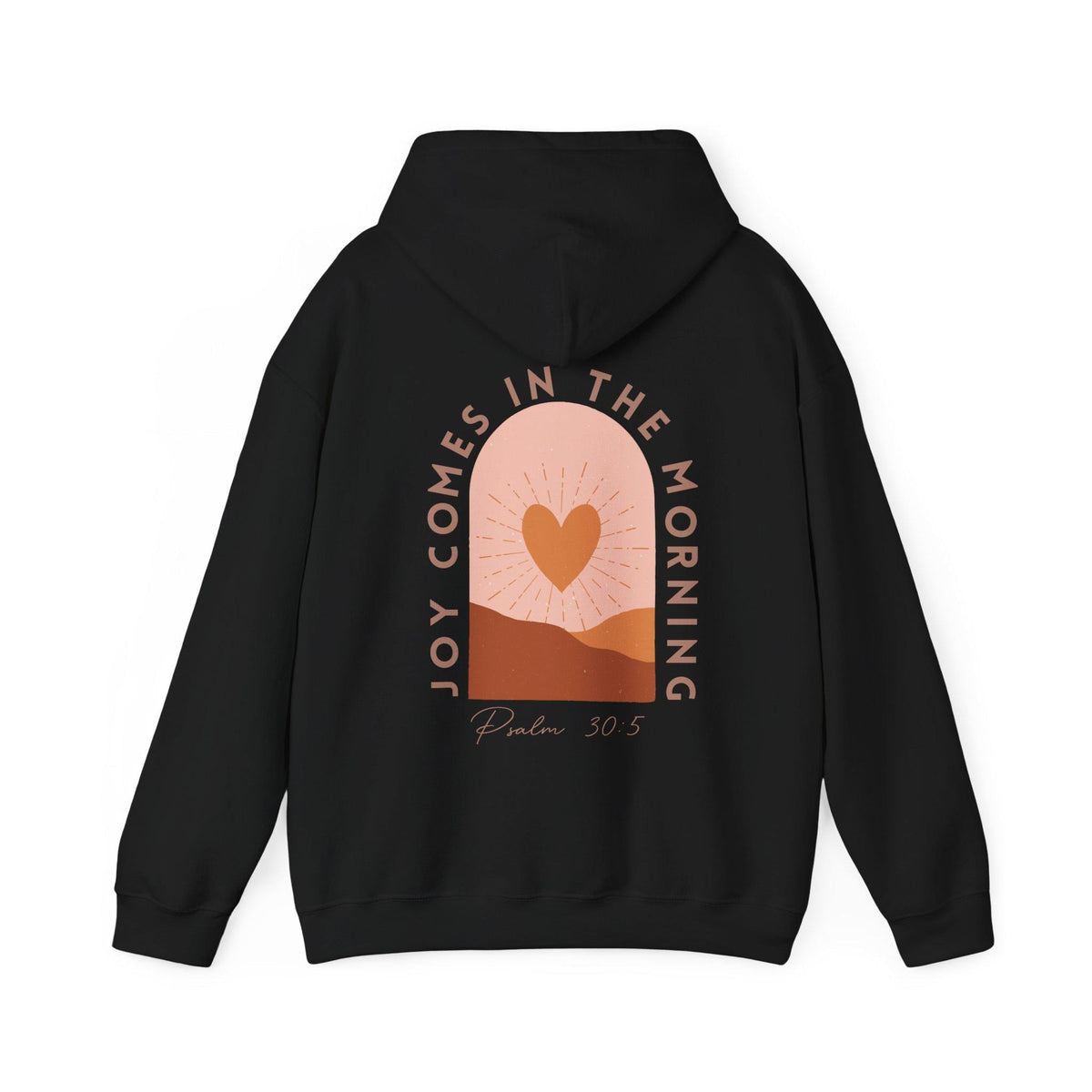 Joy Comes in the Morning Hoodie