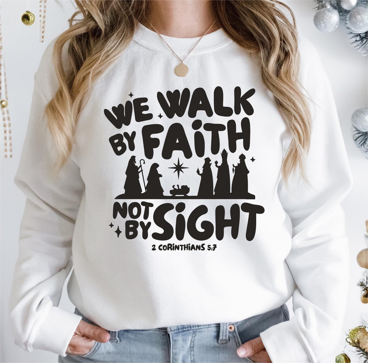 We Walk By Faith Sweater