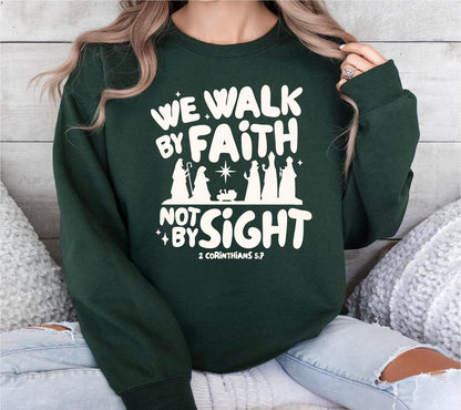 We Walk By Faith Sweater