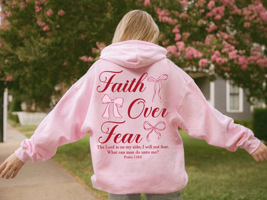 Faith Over Fear Hoodie V16