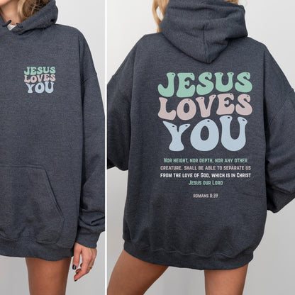Jesus Loves You Hoodie V6