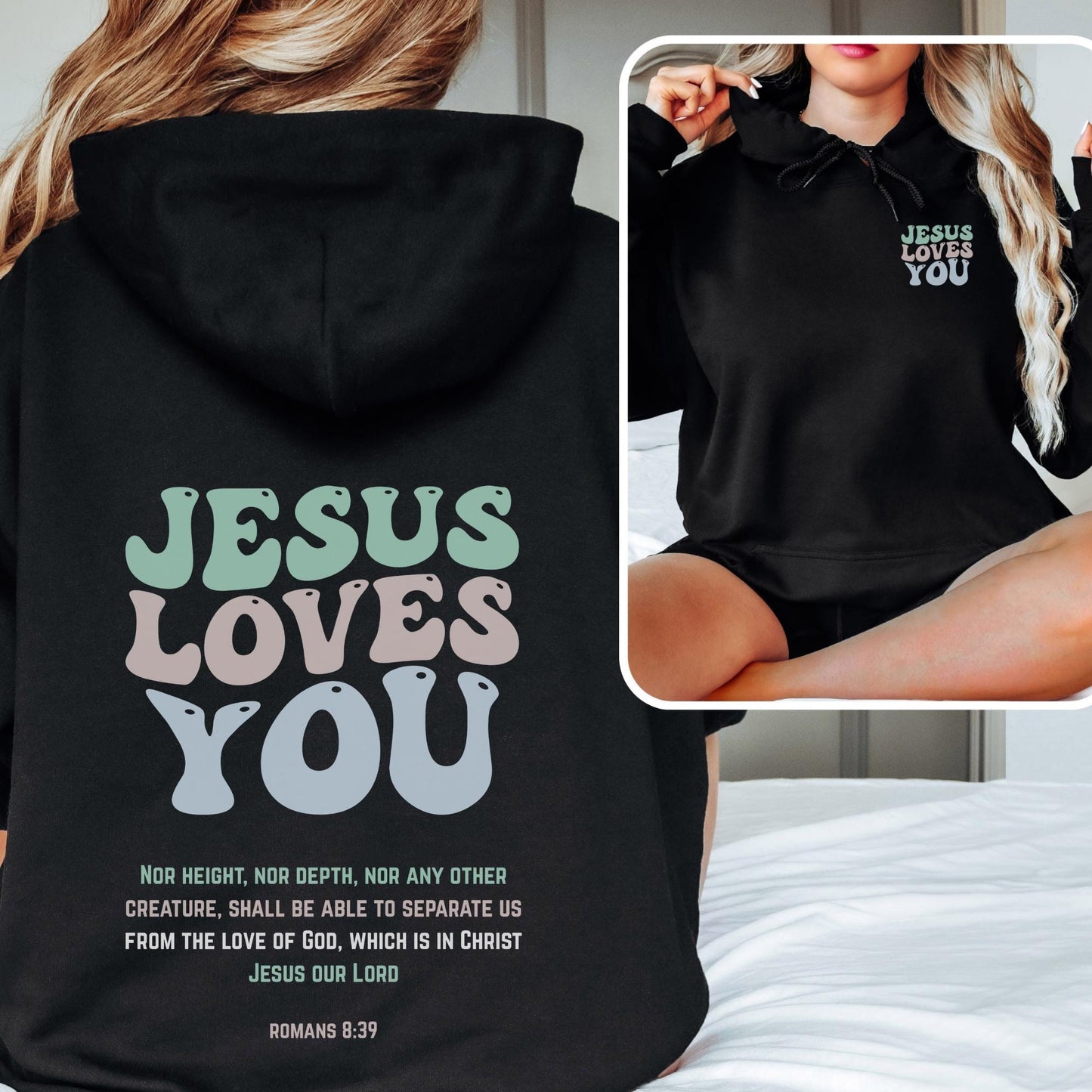 Jesus Loves You Hoodie V6
