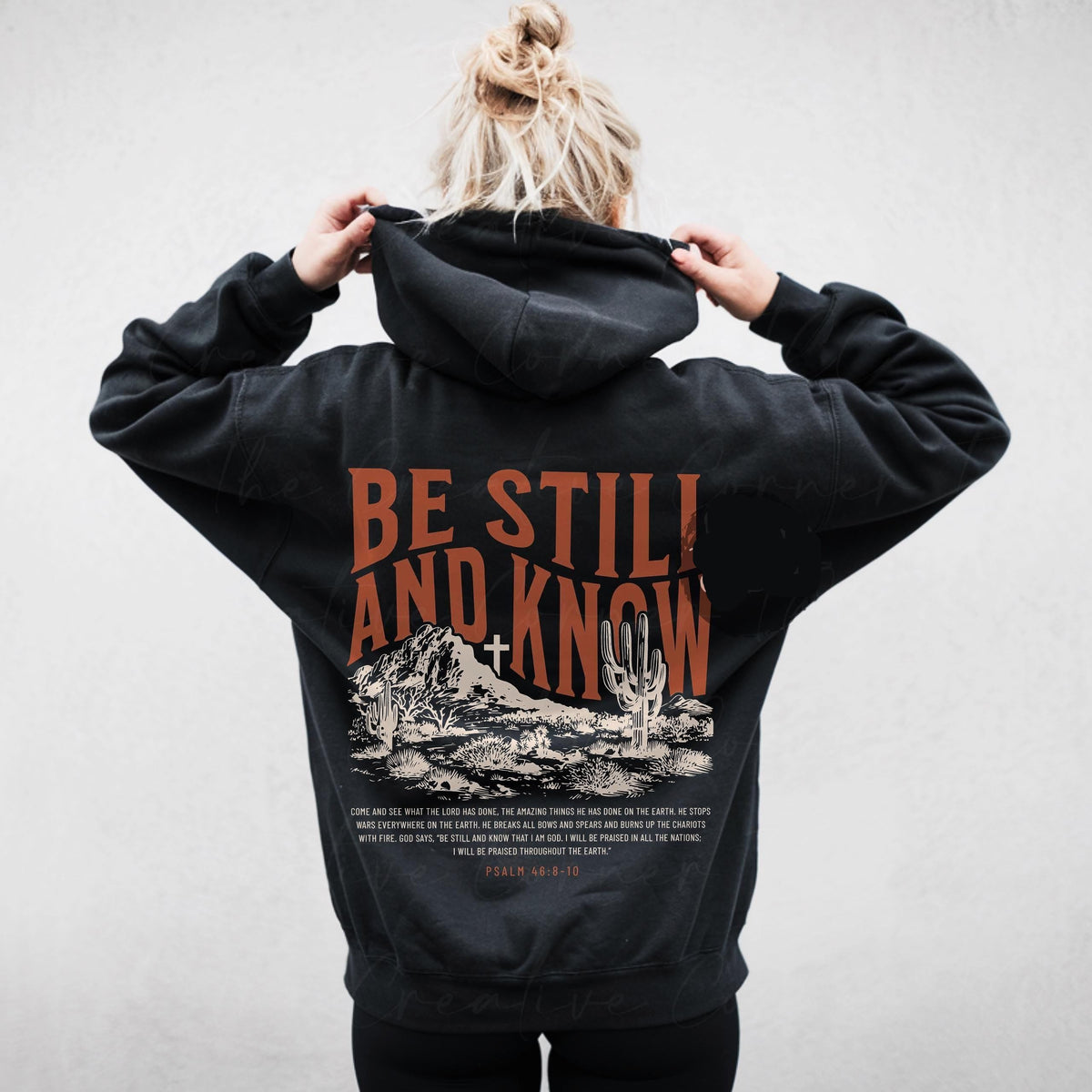 Be Still And Know Christian Hoodie