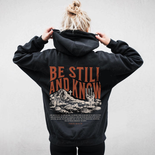 Be Still And Know Christian Hoodie