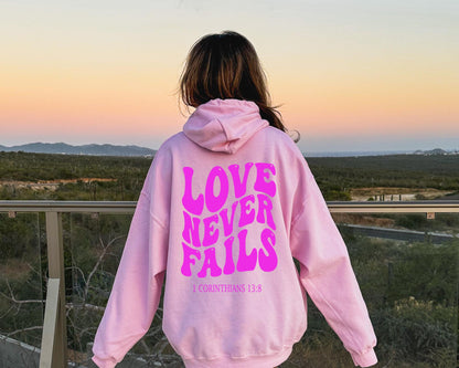 Love Never Fails Hoodie