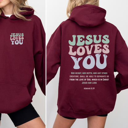 Jesus Loves You Hoodie V6