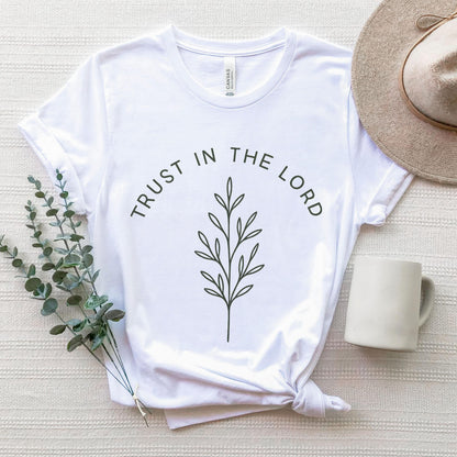 Trust In The Lord Shirt