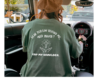 Need Prayer Tee