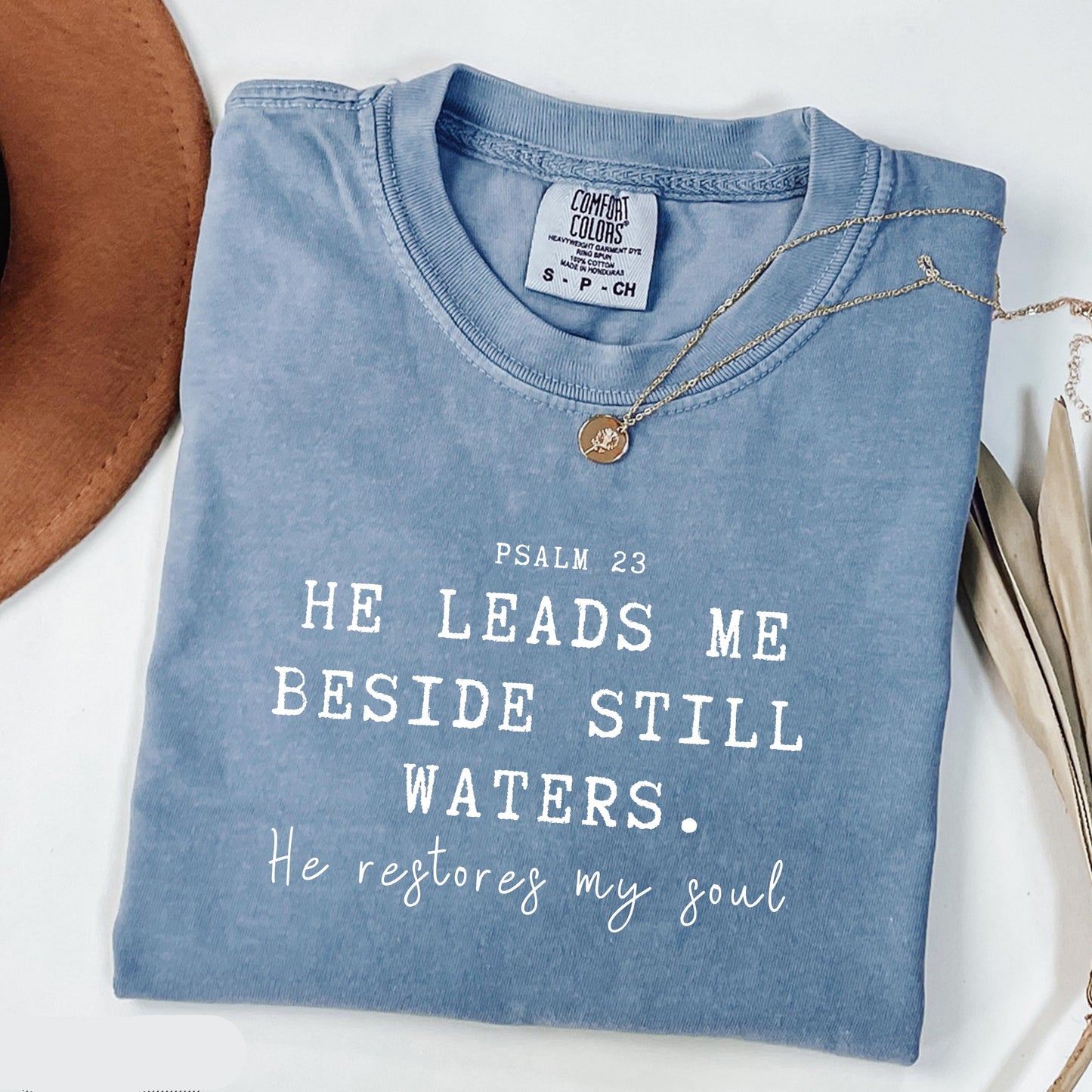 He Leads Me Tee