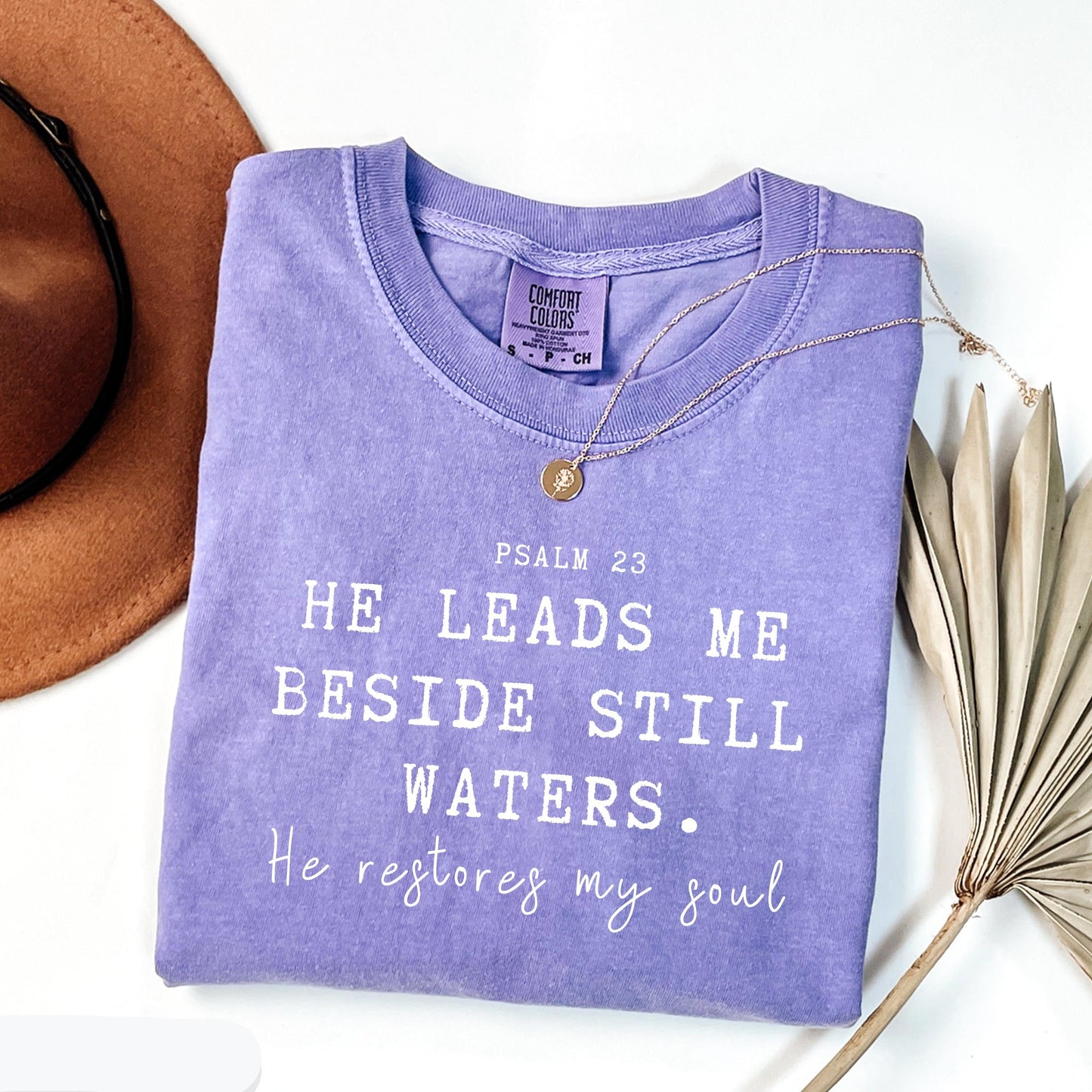 He Leads Me Tee