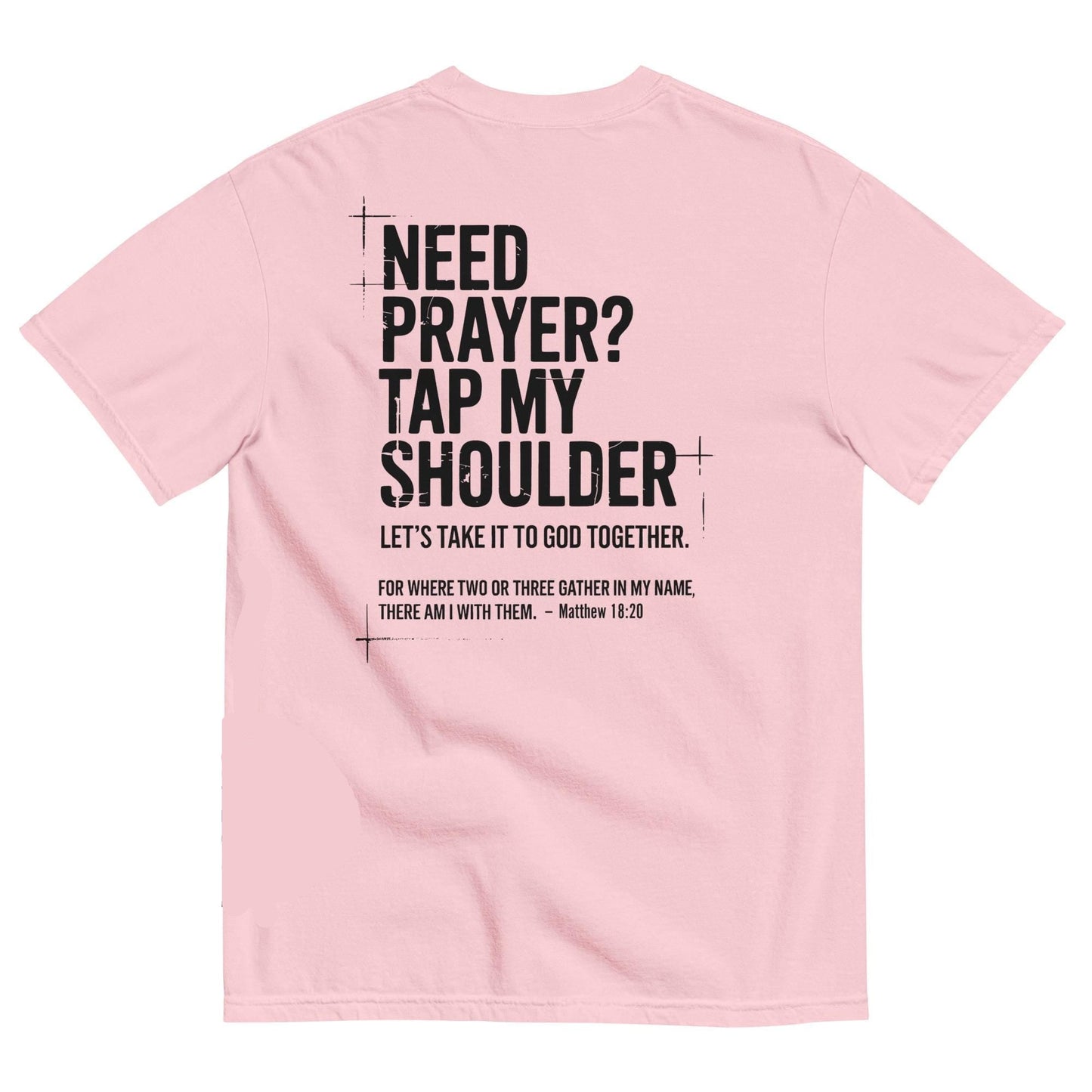 Need Prayer Tap My Shoulder Shirt
