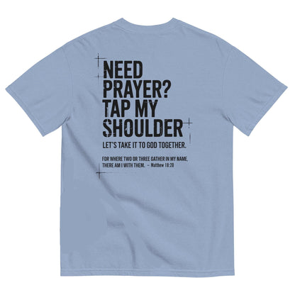 Need Prayer Tap My Shoulder Shirt