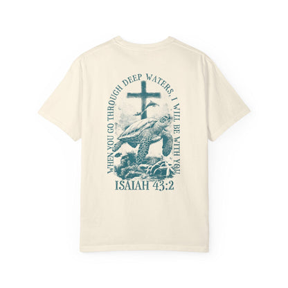 Isaiah 43:2 Tee