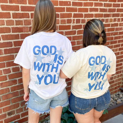 God Is With You Tee