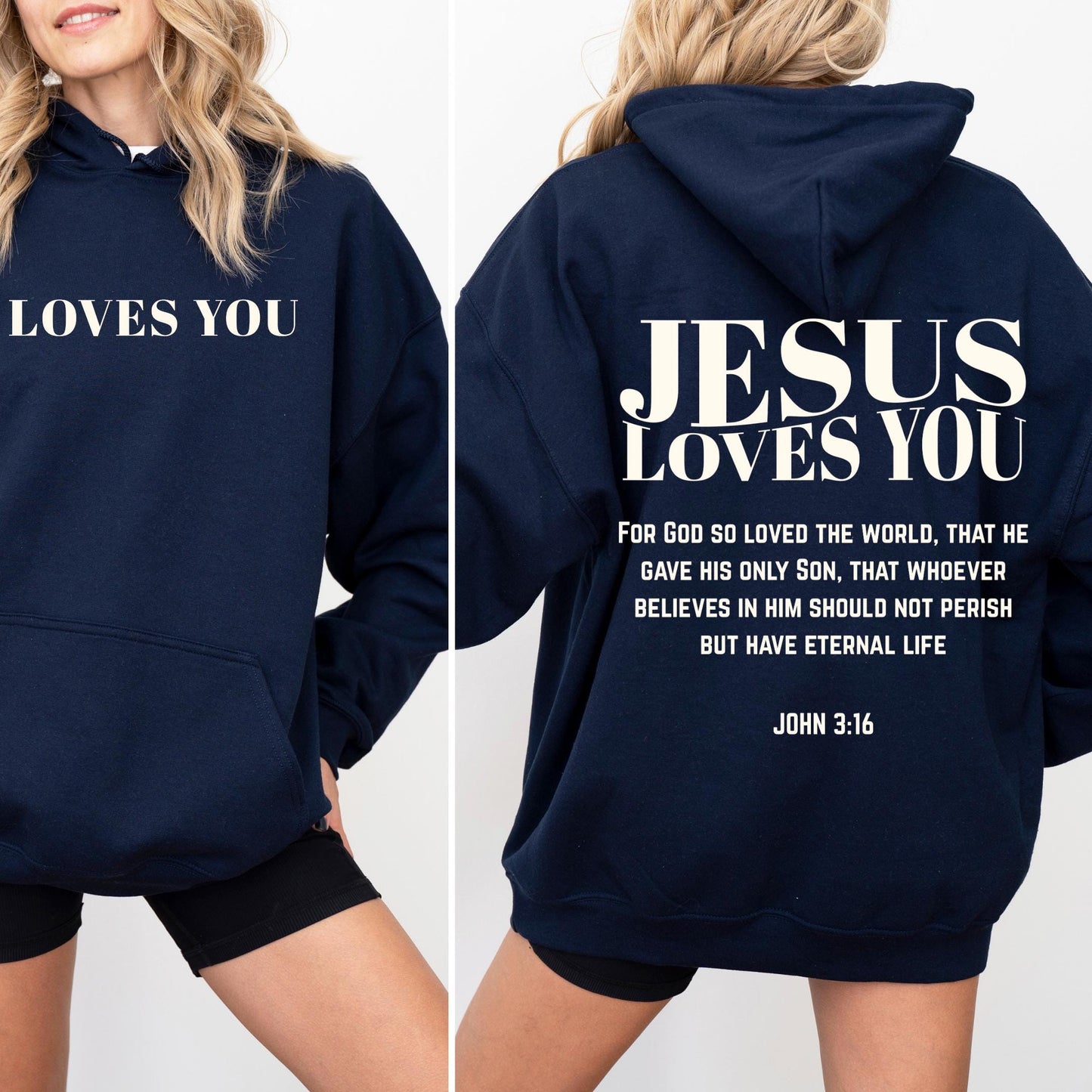 Jesus Loves You Hoodie V17